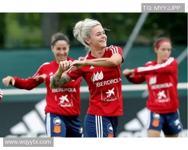 中国女足迎战西班牙精彩直播全程回顾与赛后分析